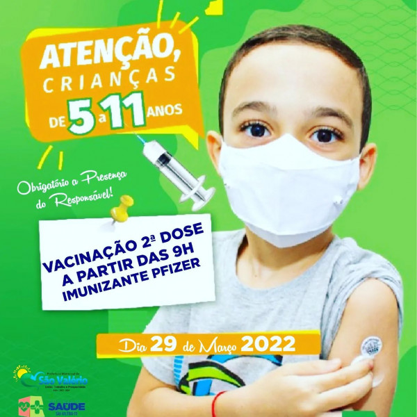 Secretaria de Saúde! VACINAÇÃO PEDIÁTRICA 2ª DOSE!