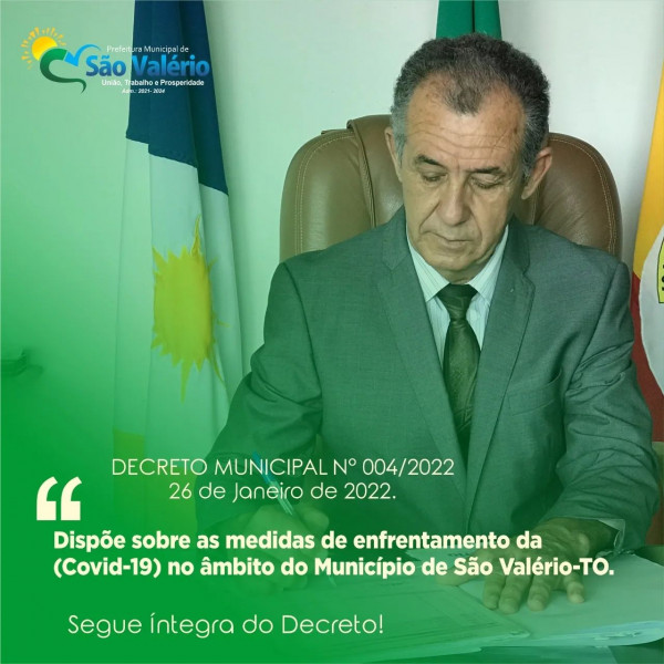 Prefeitura de São Valério Publica Novo Decreto Nº 004/2022 de 26 de Janeiro de 2022.