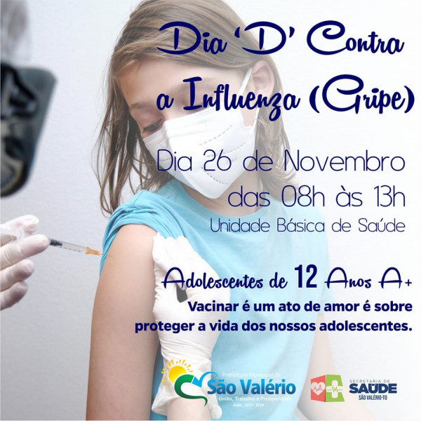 Secretaria de Saúde Realiza Dia “D” de Vacinação Contra a Influenza Para Adolescentes!