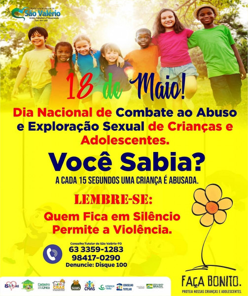 18 de Maio | Dia Nacional de Combate ao Abuso e Exploração Sexual de Crianças e Adolescentes.
